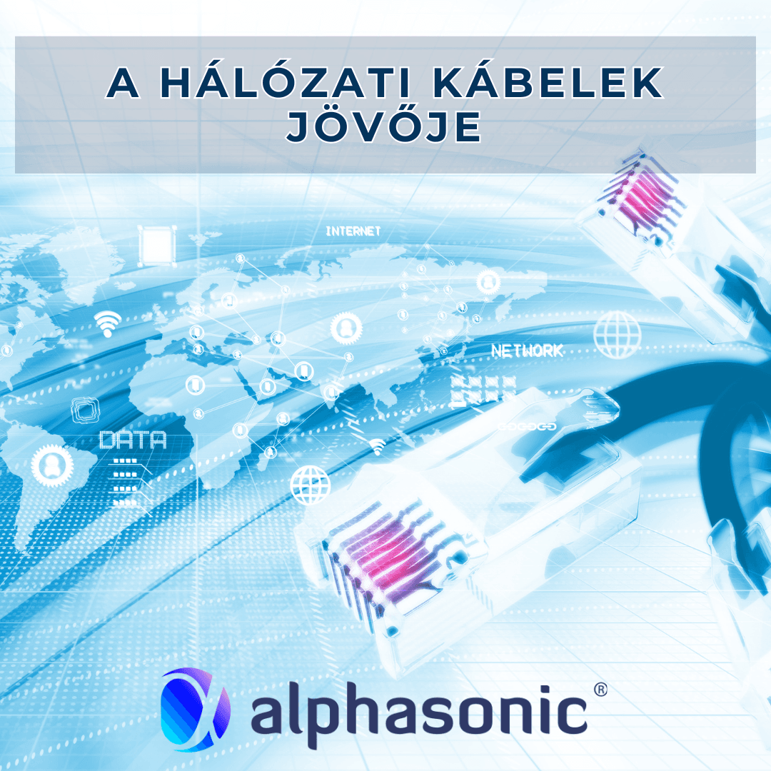 A hálózati kábelek jövője_LP