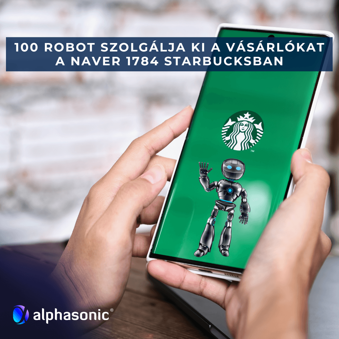 100 robot szolgálja ki a vásárlókat a NAVER 1784 Starbucksban