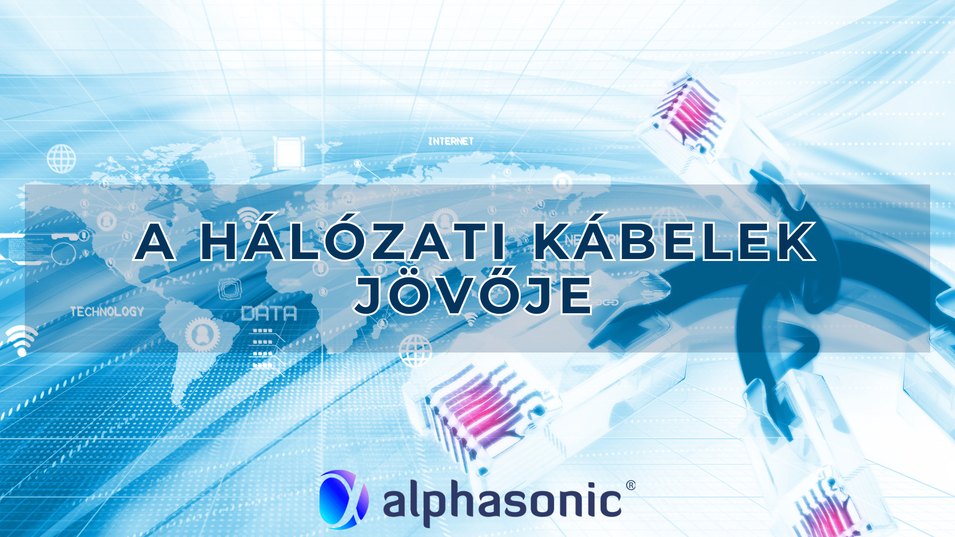 A hálózati kábelek jövője